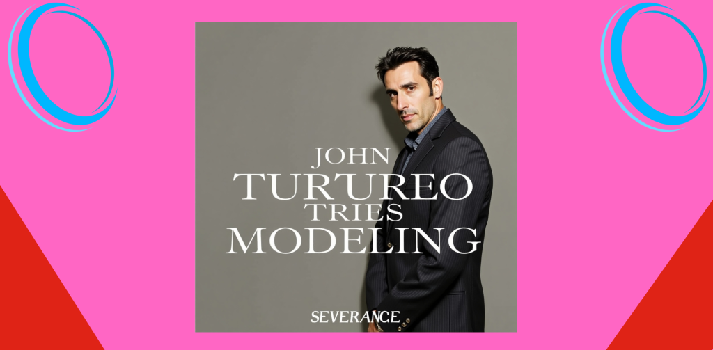 Fresh Off ‘Severance,’ John Turturro 